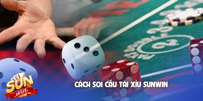 Cách soi cầu tài xỉu Sunwin