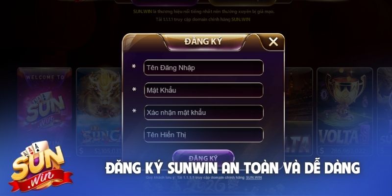 Đăng ký Sunwin an toàn và dễ dàng