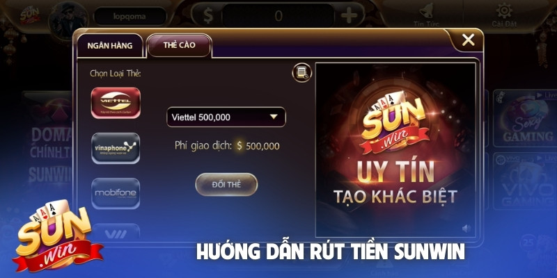 Hướng dẫn rút tiền Sunwin