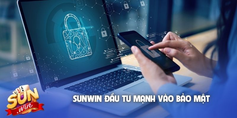 Sunwin đầu tư mạnh vào bảo mật